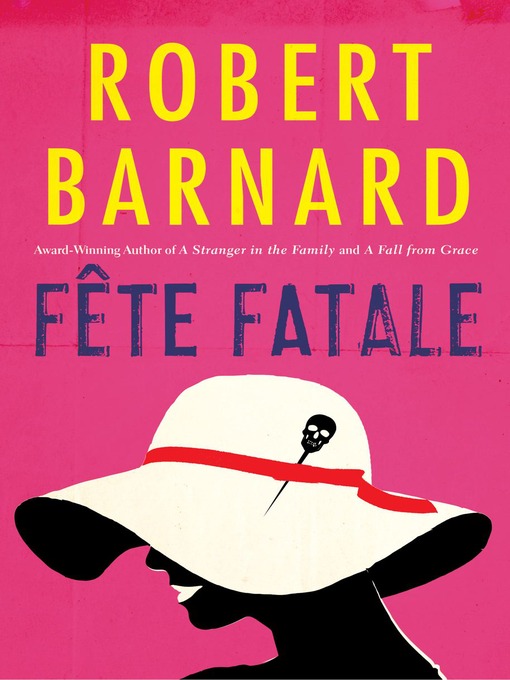 Upplýsingar um Fete Fatale eftir Robert Barnard - Biðlisti